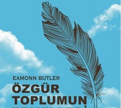 Eamonn Butler “Özgür Toplumun Temelleri”