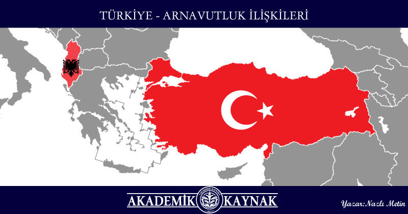 Türkiye-Arnavutluk İlişkileri